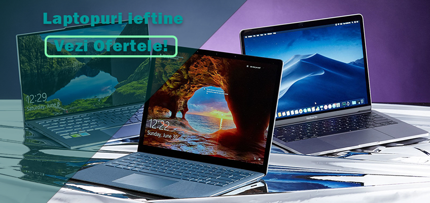 Laptopuri ieftine